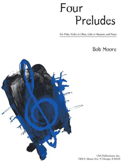 Bob Moore: Four Preludes