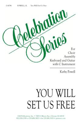 Kathy Powell: You Will Set Us Free