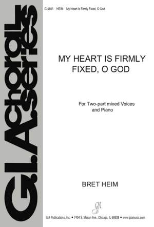 Bret Heim: My Heart Is Firmly Fixed, O God-Instrumental Part
