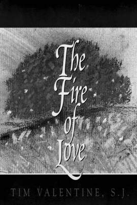 Timothy Valentine: The Fire of Love