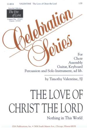 Timothy Valentine: The Love of Christ the Lord