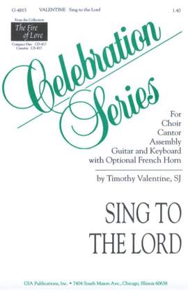 Timothy Valentine: Sing to the Lord