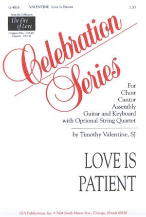 Timothy Valentine: Love Is Patient