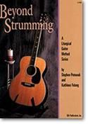 Stephen Petrunak_Kathleen Felong: Beyond Strumming, Book 1
