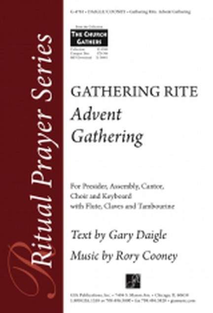 Gary A. Daigle: Advent Gathering: Gathering Rite