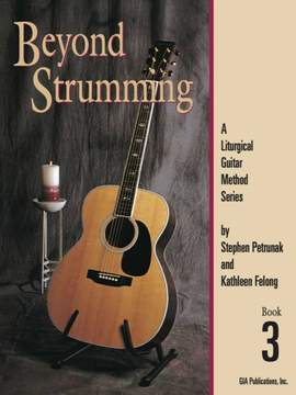 Stephen Petrunak_Kathleen Felong: Beyond Strumming, Book 3