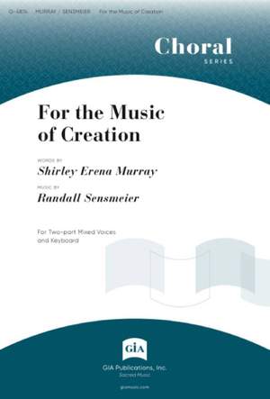 Randall K. Sensmeier: For the Music of Creation