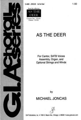 J. Michael Joncas: As The Deer