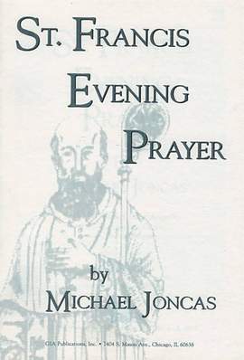 J. Michael Joncas: St Francis Evening Prayer - COngregation Book