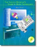Don Muro: The Church Musician's Guide to Music Technology