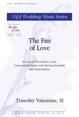 Timothy Valentine: The Fire of Love
