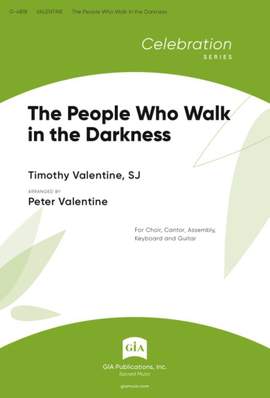 Timothy Valentine: The People Who Walk in the Darkness
