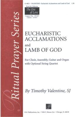 Timothy Valentine: Eucharistic Acclamations and Lamb of God