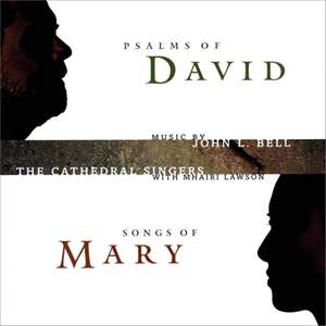 John L. Bell: Psalms of David and Songs of Mary