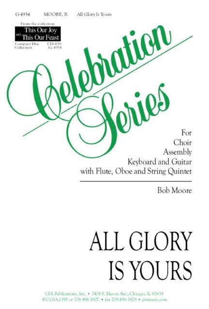 Bob Moore: All Glory Is Yours