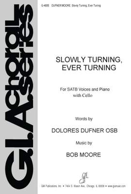 Bob Moore: Slowly Turning, Ever Turning