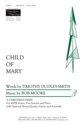 Bob Moore: Child of Mary