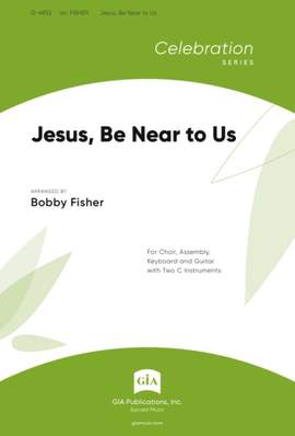Bobby Fisher: Jesus, Be Near to Us