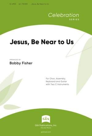 Bobby Fisher: Jesus, Be Near to Us