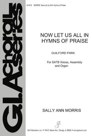 Sally Ann Morris: Now Let Us All in Hymns of Praise