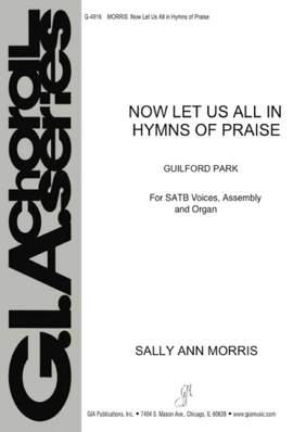 Sally Ann Morris: Now Let Us All in Hymns of Praise