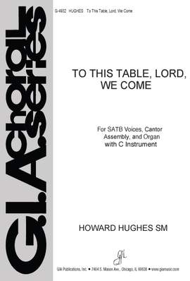 Howard L. Hughes: To This Table, Lord, We Come - Instrumental Part
