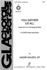André Gouzes OP: You Gather Us All