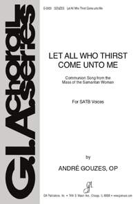 André Gouzes OP: Let All Who Thirst Come unto Me