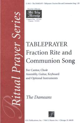 The Dameans_Rory Cooney: Tableprayer
