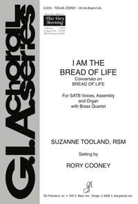 Suzanne Toolan: I Am the Bread of Life, Concertato on
