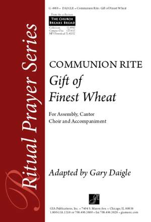 Robert E. Kreutz_Gary A. Daigle: Gift of Finest Wheat