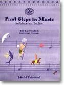 John M. Feierabend: First Steps in Music for Infants and Toddlers