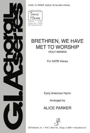 George Atkin: Brethren, We Have Met to Worship