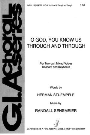 Randall K. Sensmeier: O God, You Know Us Through and Through