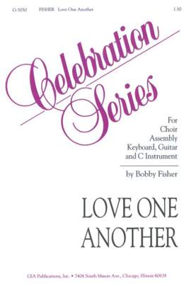 Bobby Fisher: Love One Another