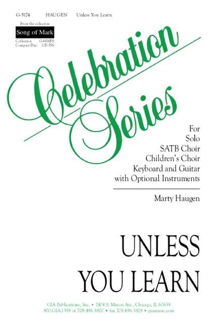 Marty Haugen: Unless You Learn