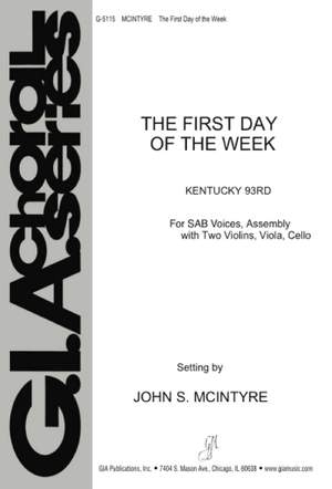 John Mcintyre: The First Day of the Week