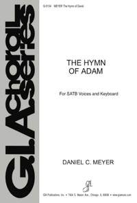 Daniel C. Meyer: Hymn of Adam, The