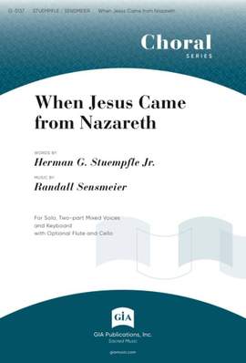 Randall K. Sensmeier: When Jesus Came from Nazareth