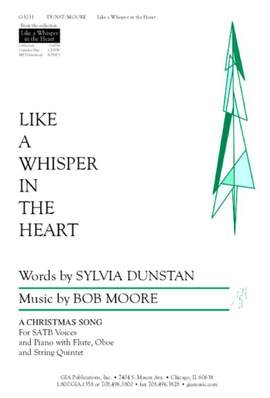 Bob Moore: Like a Whisper in the Heart