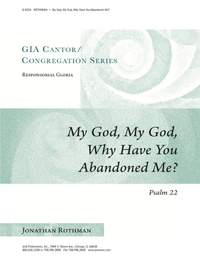 Jonathan S. Rothman: My God, My God, Why Have You Abandoned Me?