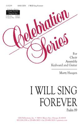 Marty Haugen: I Will Sing Forever