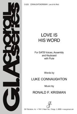 Ronald Krisman: Love Is His Word