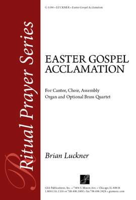 Brian W. Luckner: Easter Gospel Acclamation