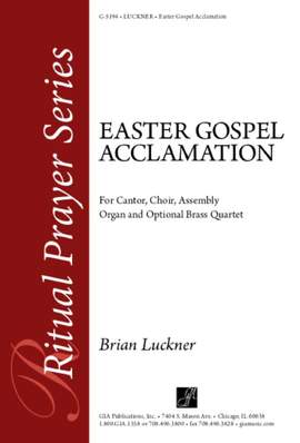 Brian W. Luckner: Easter Gospel Acclamation - Full Score