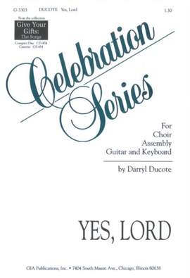 Darryl Ducote_Gary A. Daigle: Yes, Lord