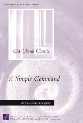 C. Alexander Peloquin: A Simple Command