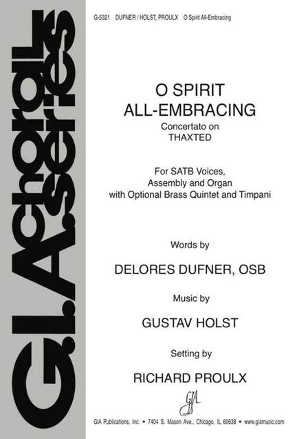 Gustav Holst: O Spirit, All-Embracing