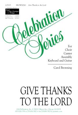 Carol Browning: Give Thanks to the Lord
