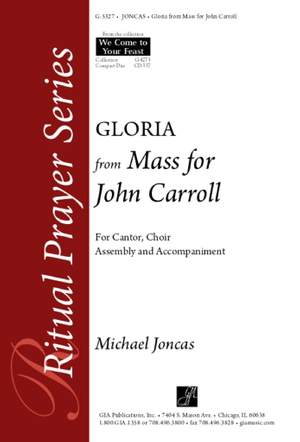 J. Michael Joncas: Gloria from Mass for John Carroll